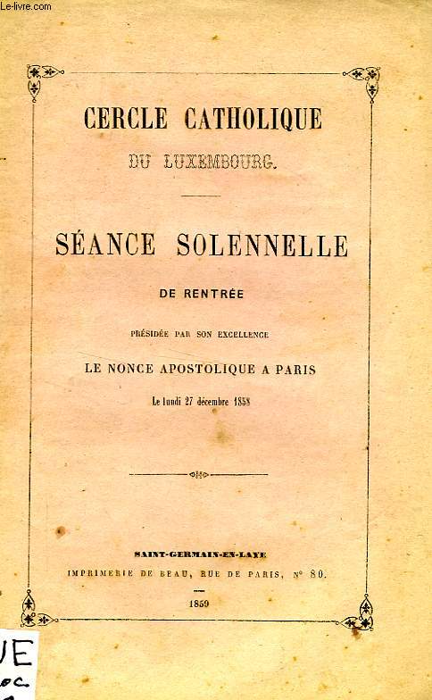 CERCLE CATHOLIQUE DU LUXEMBOURG, SEANCE SOLENNELLE DE RENTREE