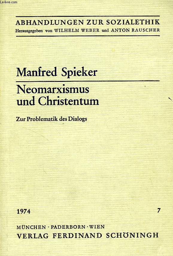 NEOMARXISMUS UND CHRISTENTUM, ZUR PROBLEMATIK DES DIALOGS
