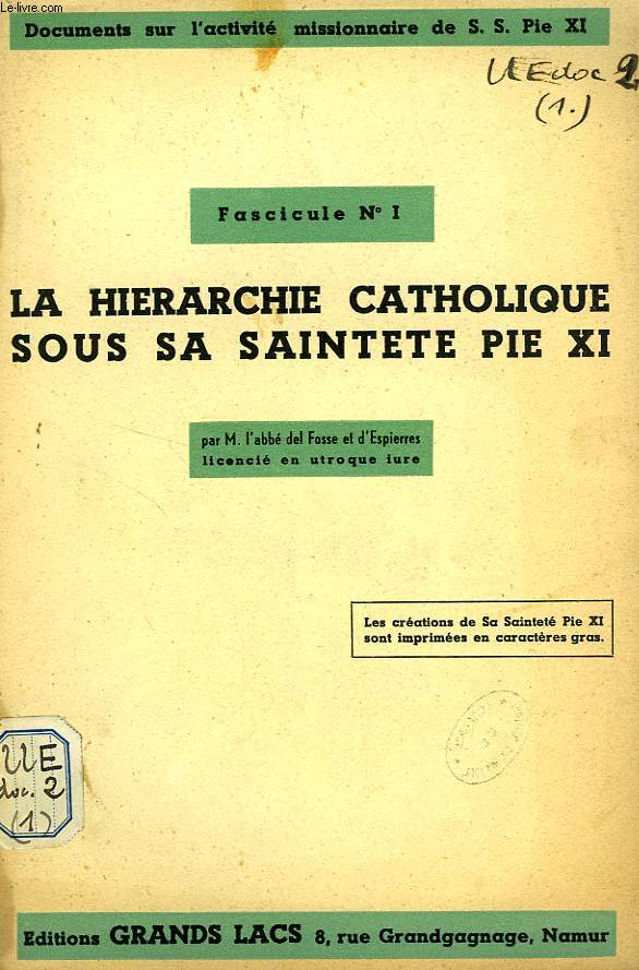 LA HIERARCHIE CATHOLIQUE SOUS SA SAINTETE PIE XI, FASC. N° 1