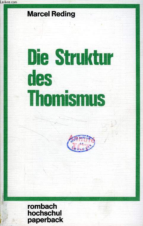 DIE STRUKTUR DES THOMISMUS