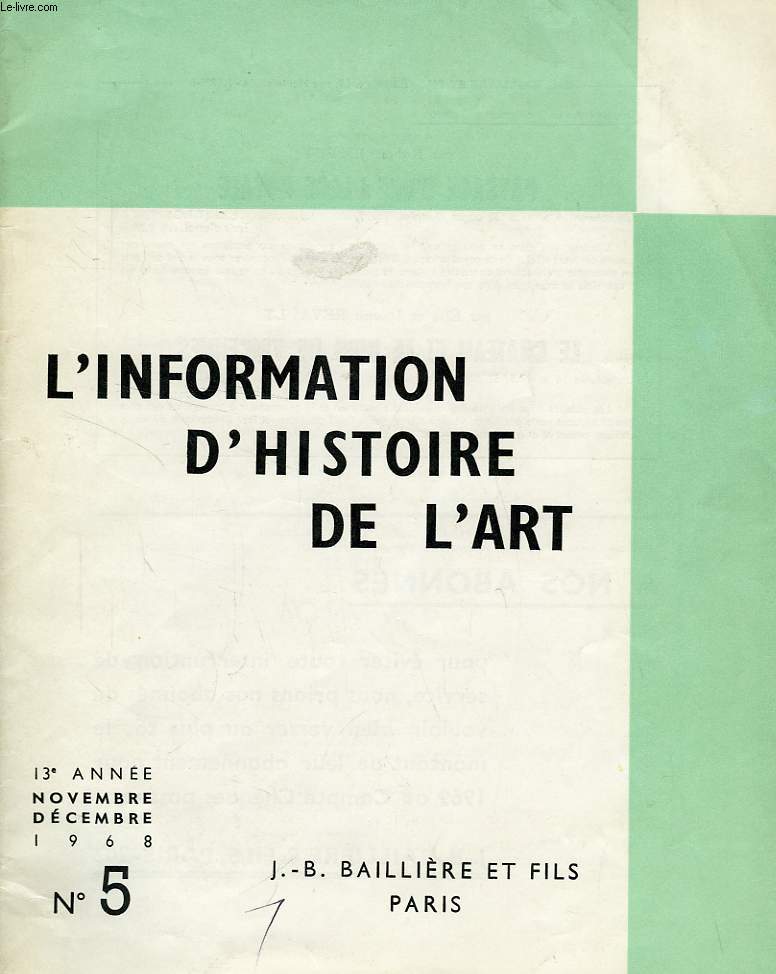 L'INFORMATION D'HISTOIRE DE L'ART, 13e ANNEE, N 5, NOV.-DEC. 1968
