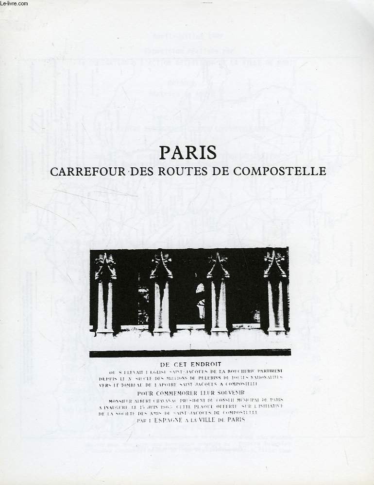 PARIS, CARREFOUR DES ROUTES DE COMPOSTELLE