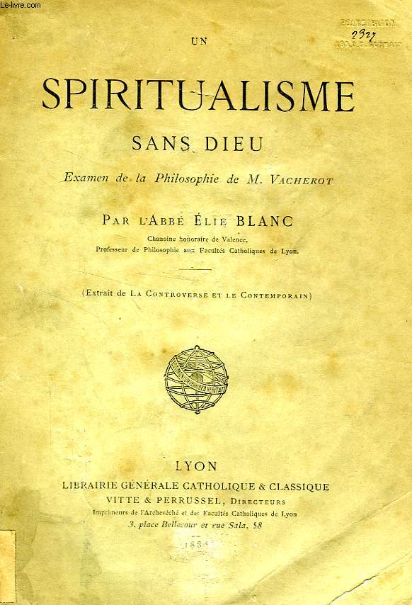 UN SPIRITUALISME SANS DIEU, EXAMEN DE LA PHILOSOPHIE DE M. VACHEROT