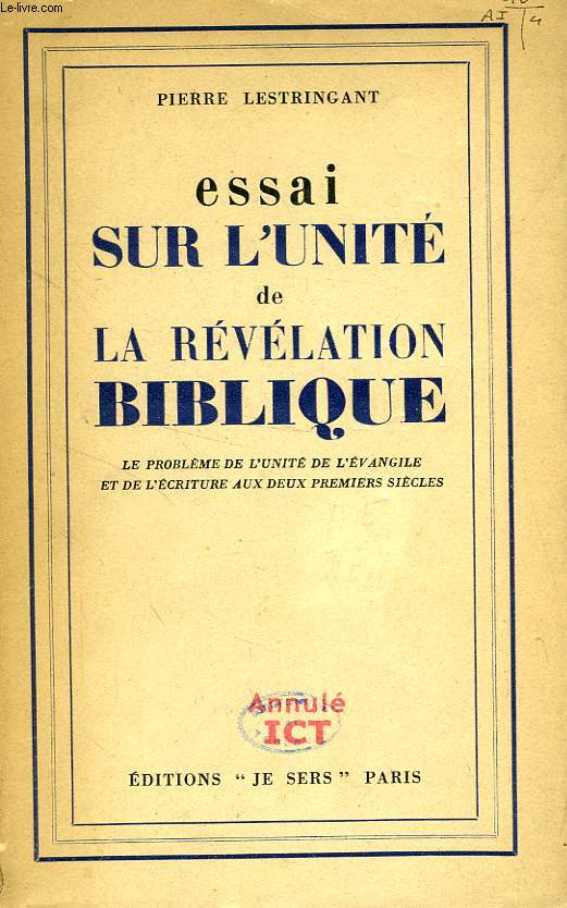 ESSAI SUR L'UNITE DE LA REVELATION BIBLIQUE