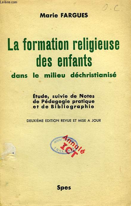 LA FORMATION RELIGIEUSE DES ENFANTS DANS LE MILIEU DECHRISTIANISE