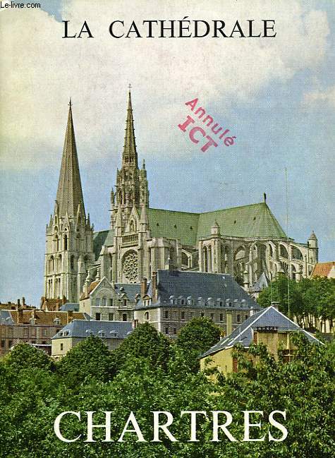 MONOGRAPHIE DE LA CATHEDRALE DE CHARTRES