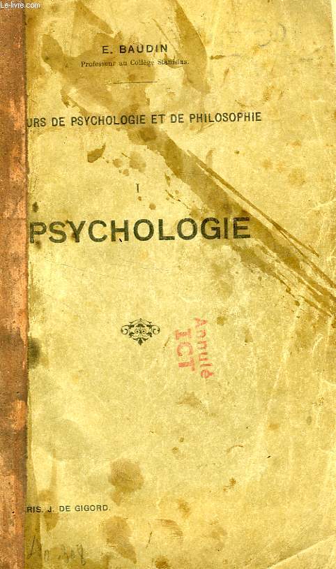 COURS DE PSYCHOLOGIE ET DE PHILOSOPHIE, TOME I, PSYCHOLOGIE