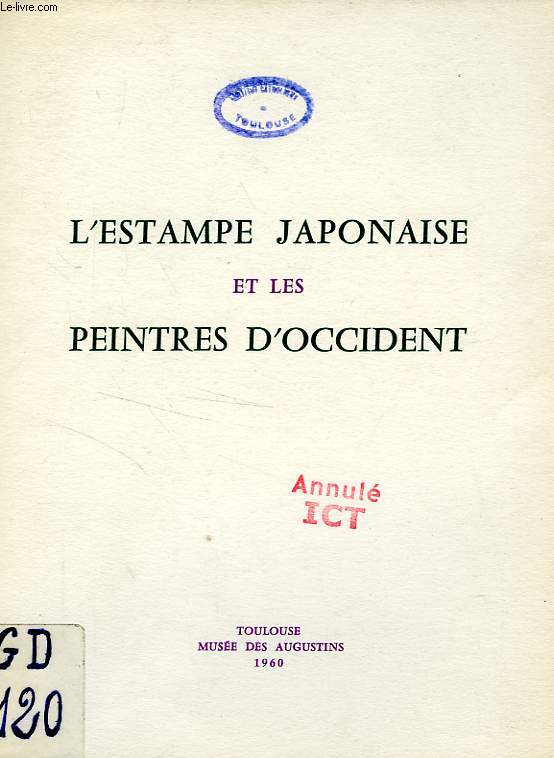 L'ESTAMPE JAPONAISE ET LES PEINTRES D'OCCIDENT