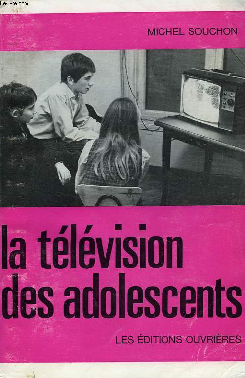 LA TELEVISION DES ADOLESCENTS