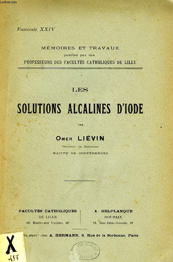 LES SOLUTIONS ALCALINES D'IODE