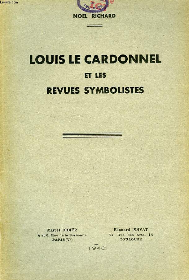 LOUIS LE CARDONNEL ET LES REVUES SYMBOLISTES