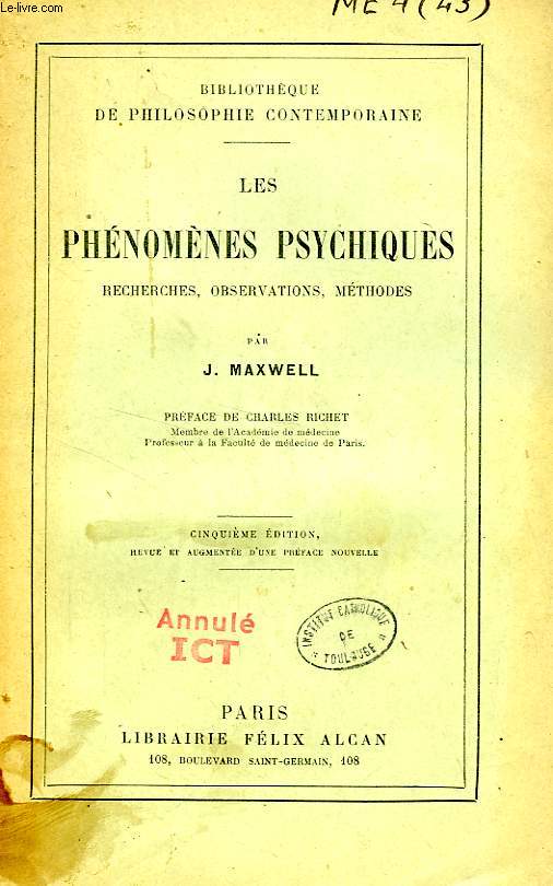 LES PHENOMENES PSYCHIQUES, RECHERCHES, OBSERVATIONS, METHODES