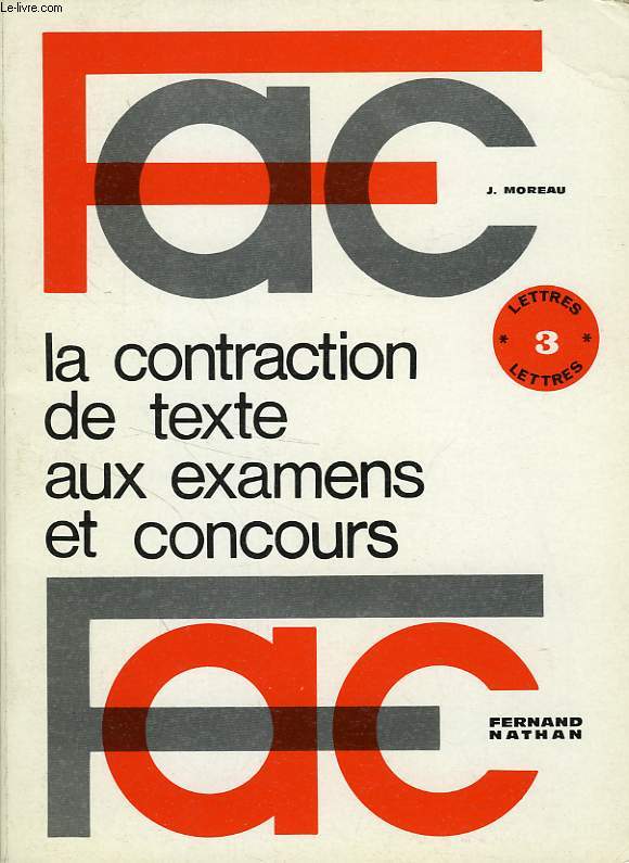 FAC, LA CONTRACTION DE TEXTE AUX EXAMENS ET CONCOURS