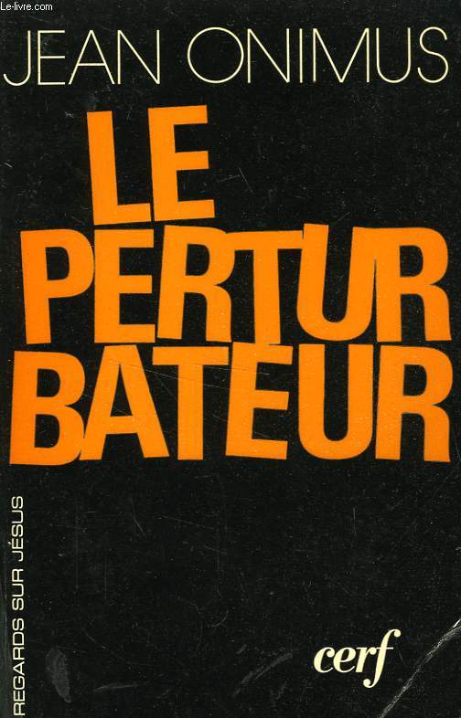 LE PERTURBATEUR