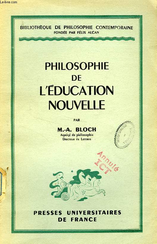 PHILOSOPHIE DE L'EDUCATION NOUVELLE