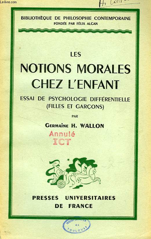 LES NOTIONS MORALES CHEZ L'ENFANT, ESSAI DE PSYCHOLOGIE DIFFERENTIELLE (FILLES ET GARCONS)