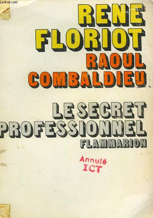 LE SECRET PROFESSIONNEL