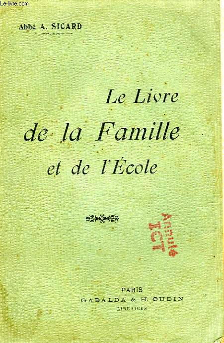 LE LIOVRE DE LA FAMILLE ET DE L'ECOLE