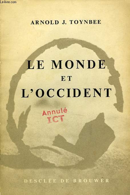 LE MONDE ET L'OCCIDENT