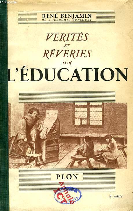 VERITES ET REVERIES SUR L'EDUCATION