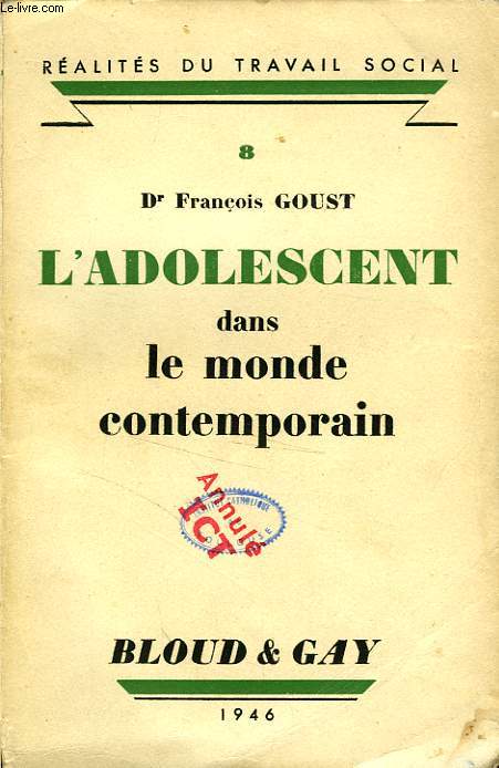 L'ADOLESCENT DANS LE MONDE CONTEMPORAIN