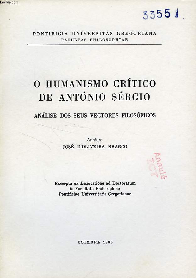 O HUMANISMO CRITICO DE ANTONIO SERGIO, ANALISE DOS SEUS VECTORES FILOSOFICOS