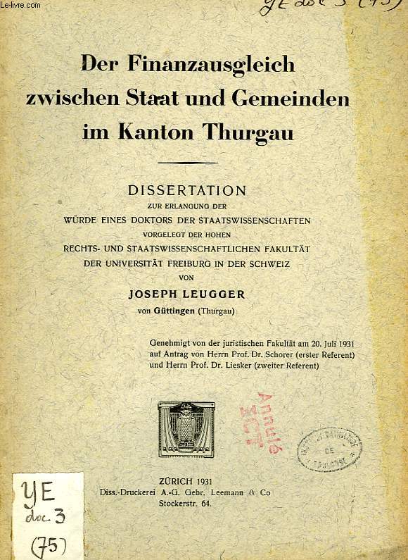 DER FINANZAUSGLEICH ZWISCHEN STAAT UND GEMEINDEN IM KANTON THURGAU (DISSERTATION)