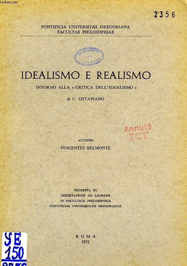 IDEALISMO E REALISMO INTORNO ALLA 'CRITICA DELL'IDEALISMO' DI C. OTTAVIANO