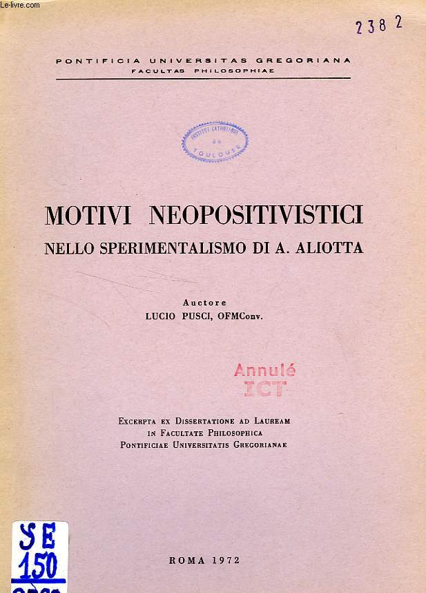 MOTIVI NEOPOSITIVISTI NELLO SPERIMENTALISMO DI A. ALIOTTA