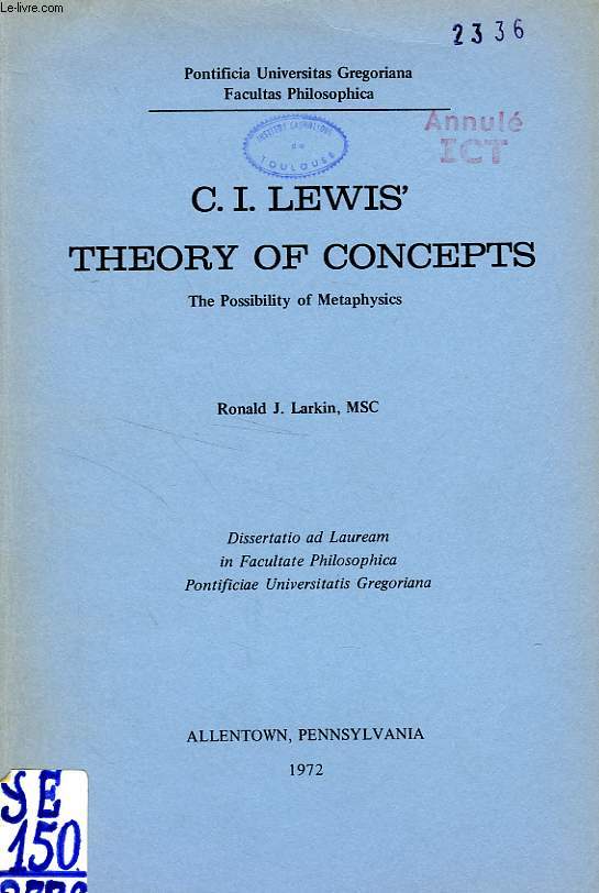 C. I. LEWIS' THEORY OF CONCEPTS, THE POSSIBILITY OF METAPHYSICS