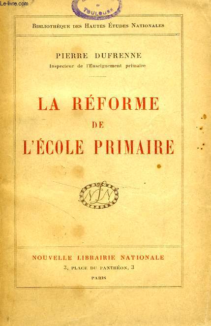 LA REFORME DE L'ECOLE PRIMAIRE