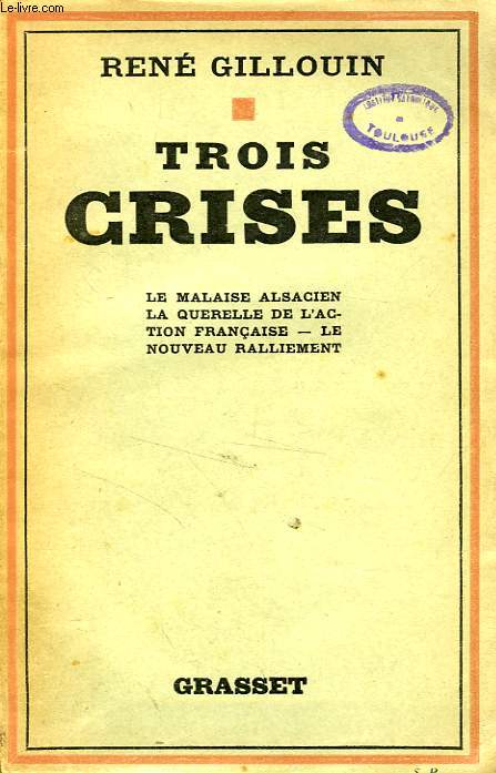 TROIS CRISES