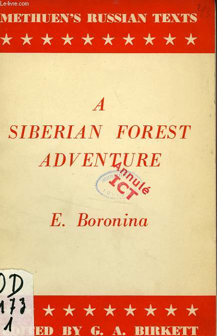 A SIBERIAN FOREST ADVENTURE
