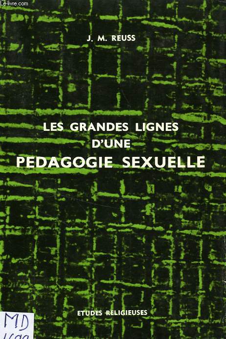 LES GRANDES LIGNES D'UNE PEDAGOGIE SEXUELLE