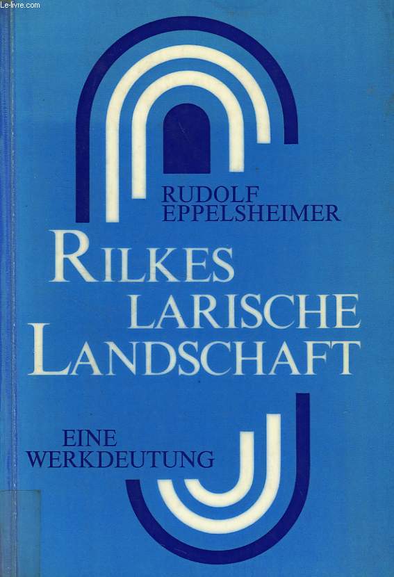 RILKES LARISCHE LANDSCHAFT