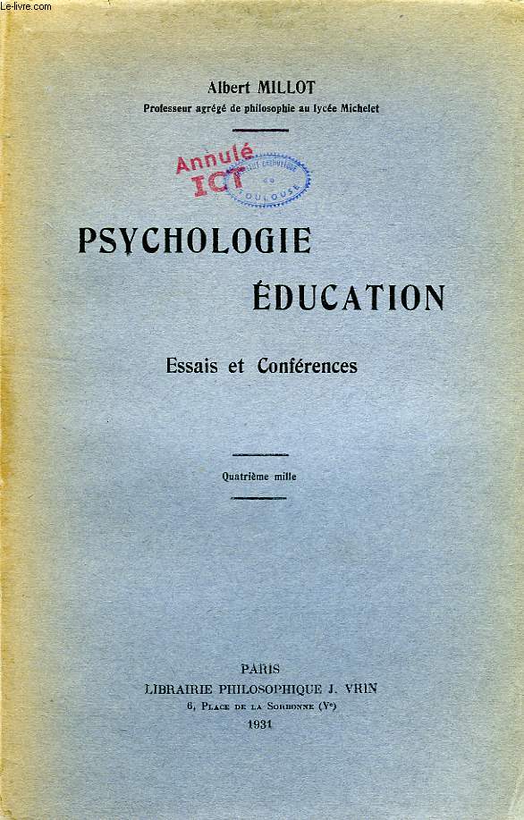 PSYCHOLOGIE, EDUCATION, ESSAIS ET CONFERENCES