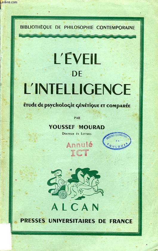 L'EVEIL DE L'INTELLIGENCE, ETUDE DE PSYCHOLOGIE GENETIQUE ET COMPAREE