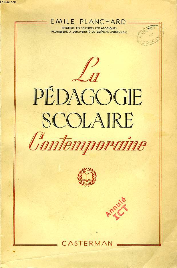 LA PEDAGOGIE SCOLAIRE CONTEMPORAINE