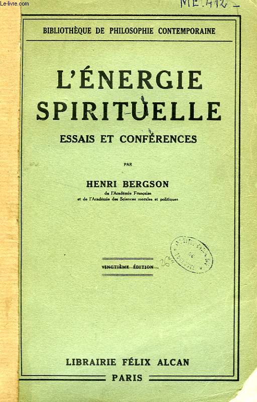 L'ENERGIE SPIRITUELLE, ESSAIS ET CONFERENCES
