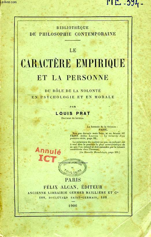 LE CARACETERE EMPIRIQUE ET LA PERSONNE, DU ROLE DE LA NOLONTE EN PSYCHOLOGIE ET EN MORALE