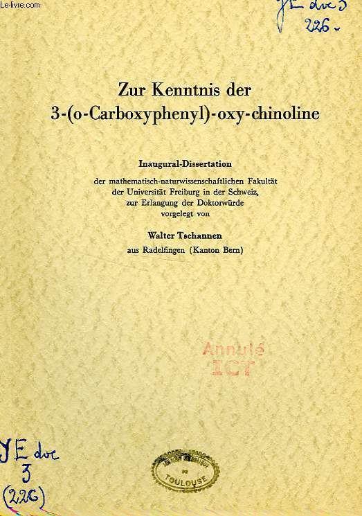 ZUR KENNTNIS DER 3-(o-CARBOXYPHENYL)-OXY-CHINOLINE (INAUGURAL-DISSERTATION)