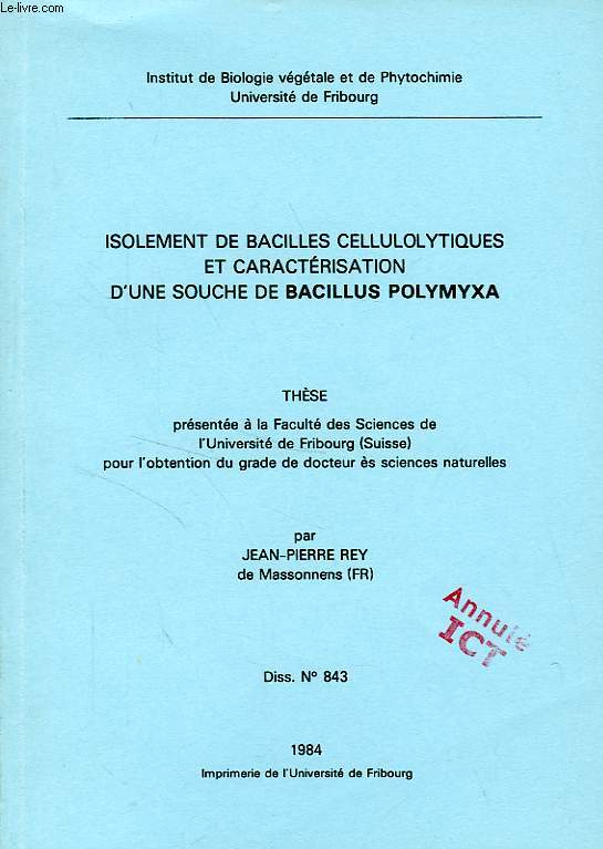 ISOLEMENT DE BACILLES CELLULOLYTIQUES ET CARACTERISATION D'UNE SOUCHE DE BACILLUS POLYMYXA (THESE)
