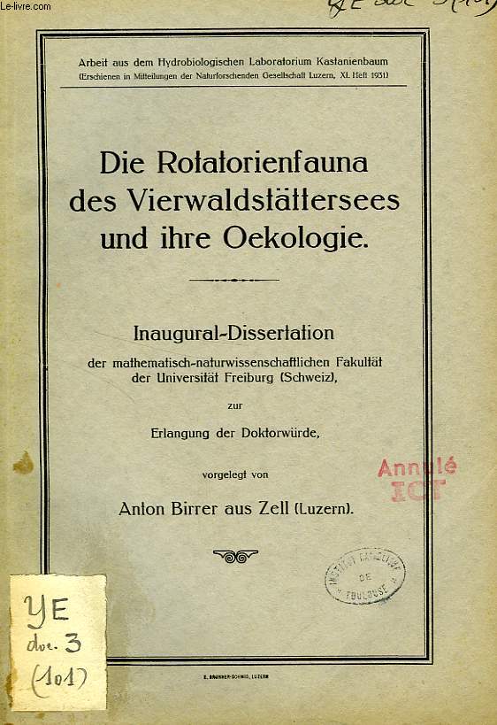 DIE ROTATORIENFAUNA DES VIERWALDSTATTERSEES UND IHRE OEKOLOGIE (INAUGURAL DISSERTATION)