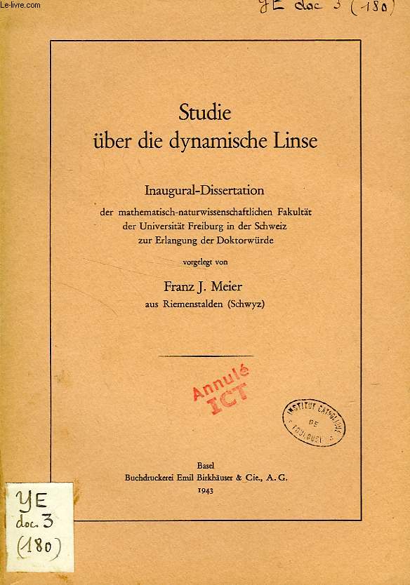 STUDIE UBER DIE DYNAMISCHE LINSE (INAUGURAL-DISSERTATION)