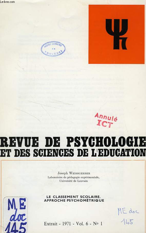 REVUE DE PSYCHOLOGIE ET DES SCIENCES DE L'EDUCATION, VOL. 6, N 1, 1971, EXTRAIT, LE CLASSEMENT SCOLAIRE, APPROCHE PSYCHOMETRIQUE