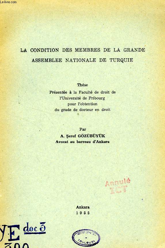 LA CONDITION DES MEMBRES DE LA GRANDE ASSEMBLEE NATIONALE DE TURQUIE (THESE)