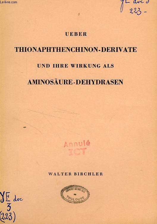 UEBER THIONAPHTHENCHINON-DERIVATE UN IHRE WIRKUNG ALS AMINOSAURE-DEHYDRASEN (INAUGURAL-DISSERTATION)