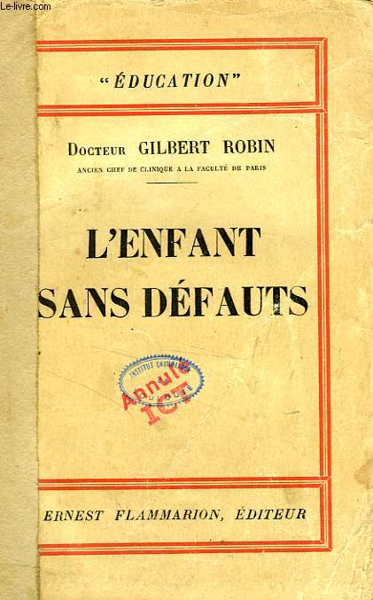 L'ENFANT SANS DEFAUTS