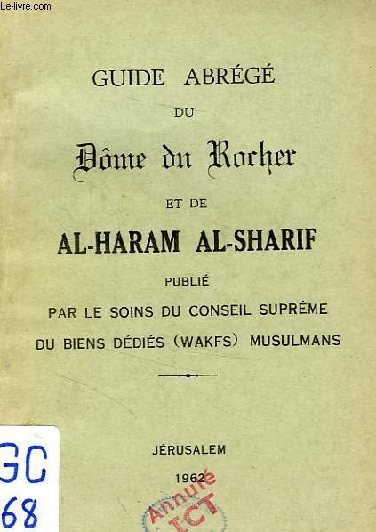 GUIDE AGREGE DU DOME DU ROCHER ET DE AL-HARAM AL-SHARIF