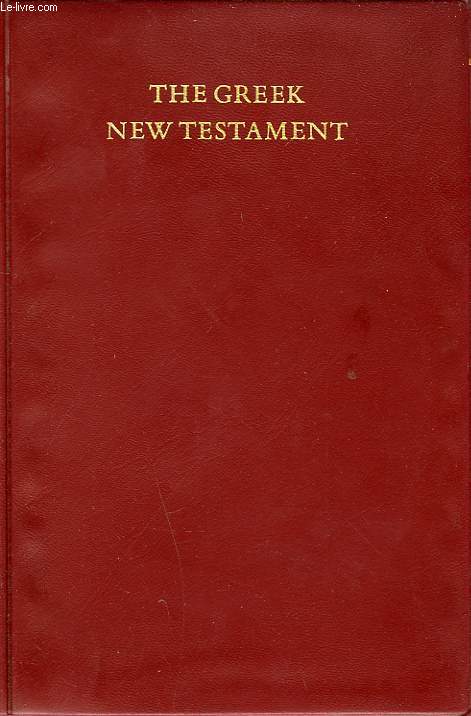 THE GREEK NEW TESTAMENT